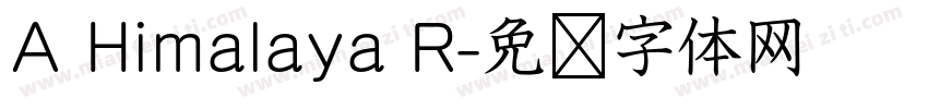 A Himalaya R字体转换